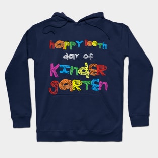 Happy 100th day of kindergarten Hoodie